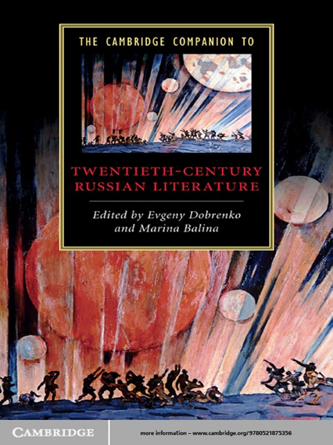 The Cambridge Companion to Twentieth-Century Russian Literature